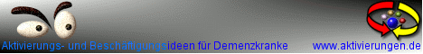 Aktivierung und Beschäftigung für an Demenz erkrankte Senioren